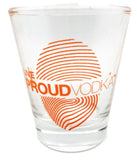Live Proud Vodka Shot Glass