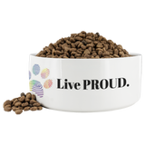 Live Proud Dog Bowl